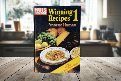 Huisgenoot: Winning Recipes 1 - Annette Human