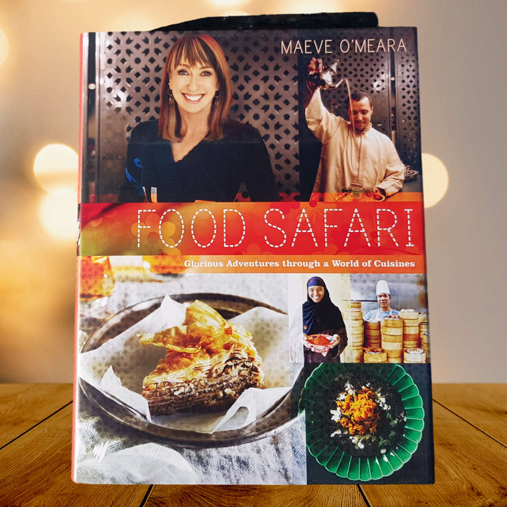 Food Safari: Glorious Adventures Through a World of Cuisines