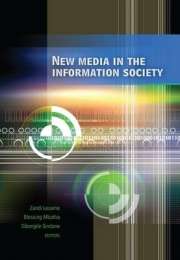 NEW MEDIA IN THE INFORMATION SOCIETY