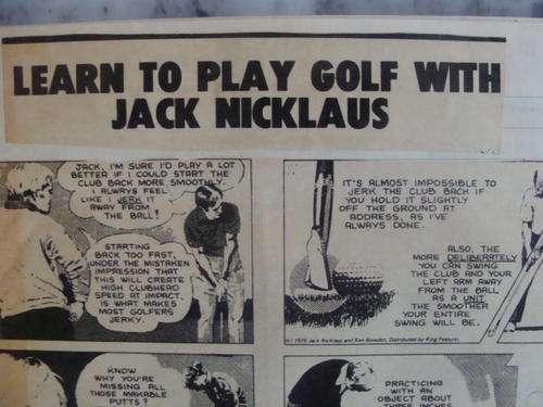 LEARN TO PLAY GOLF WITH JACK NICKLAUS.ILLUSTRATED CARTOON STRIPS.