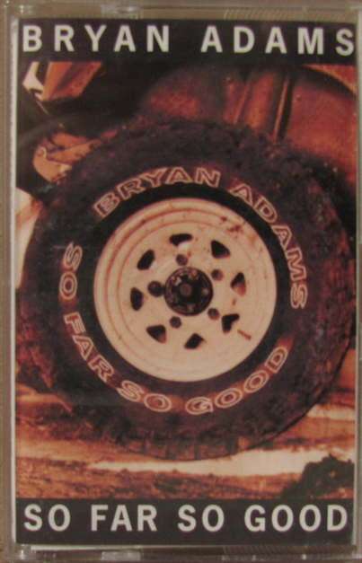 Bryan Adams - So Far So Good
