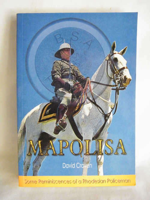 Mapolisa - Rhodesian Policeman by David Craven - as per photo
