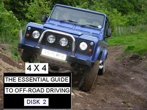 DISK  2     4X4  - THE ESSENTIAL GUIDE TO OFF-ROAD DRIVING