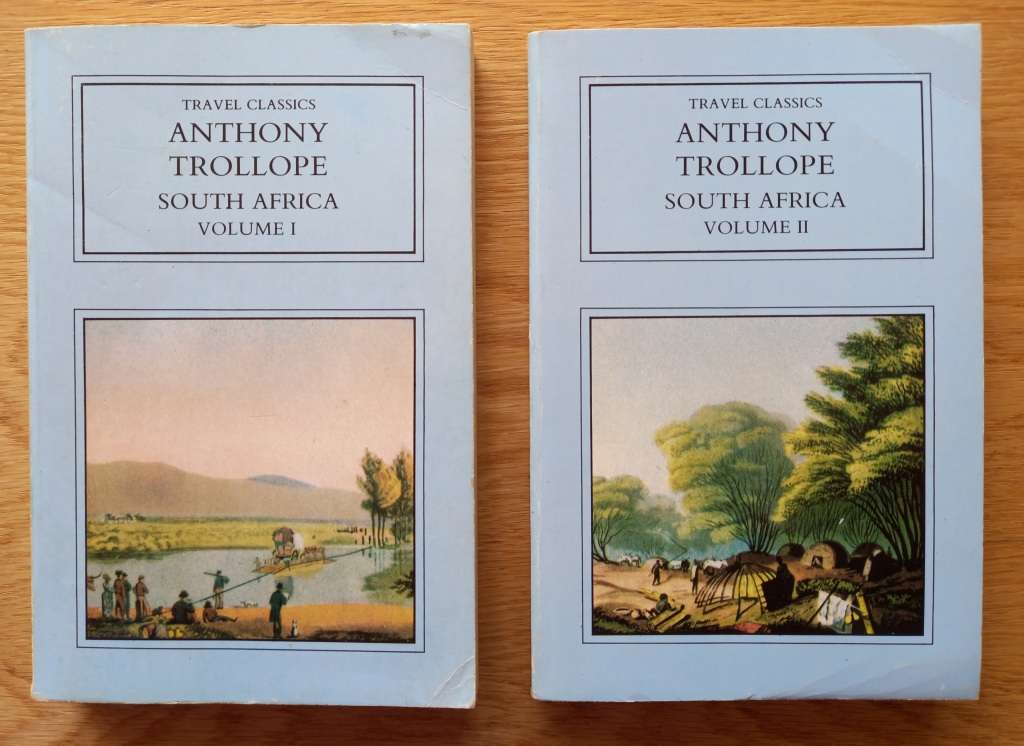 Anthony Trollope South Africa Volume 1 and Volume 2