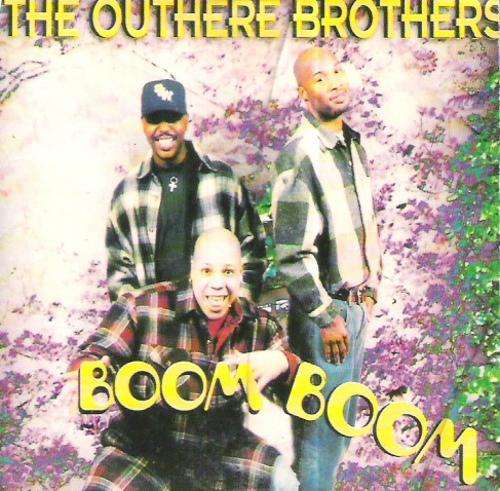 The Outhere Brothers - Boom Boom - CD Single