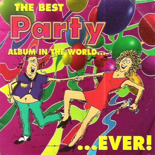 The Best Party Album In The World Ever - Vol1 - 2 CD's