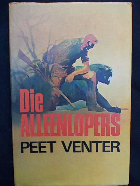DIE ALLEENLOPERS - Peet Venter
