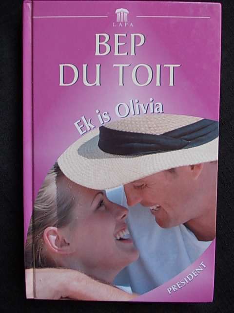 EK IS OLIVIA - Bep du Toit