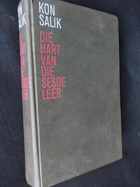 DIE HART VAN DIE SESDE LEER - Heinz G. Konsalik