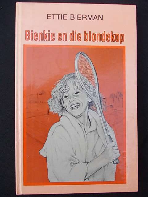 BIENKIE EN DIE BLONDEKOP - Ettie Bierman