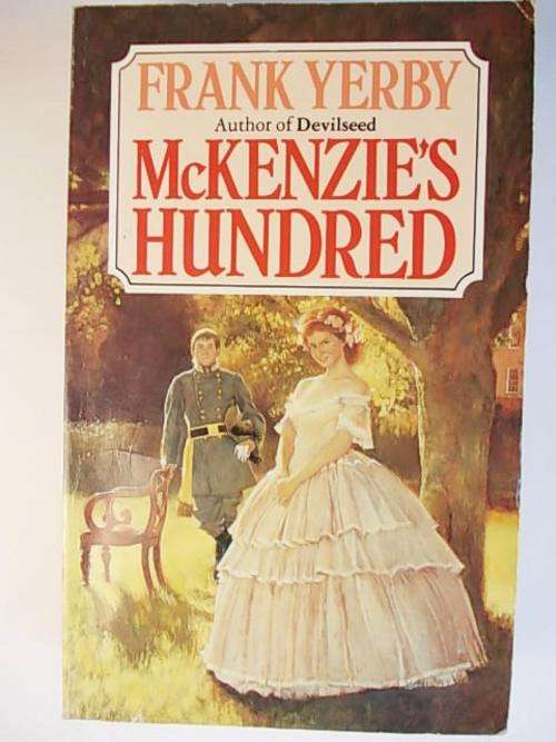 McKENZIE'S HUNDRED BY FRANK YERBY