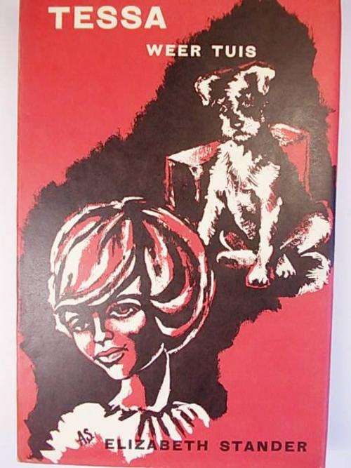 TESSA - WEER TUIS DEUR ELIZABETH STANDER