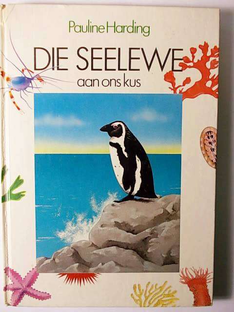 DIE SEELEWE AAN ONS KUS DEUR PAULINE HARDING