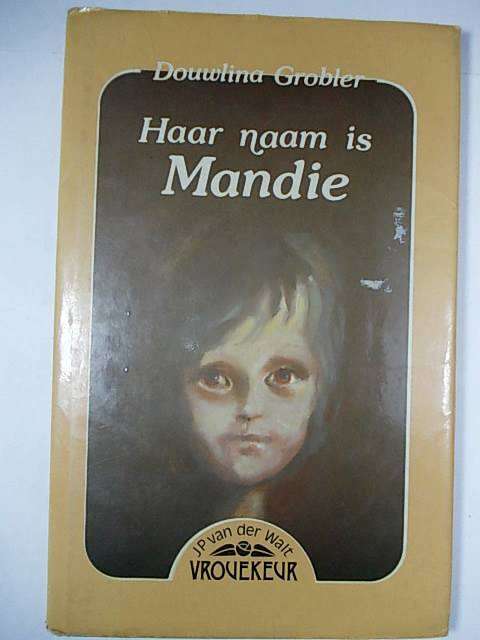 HAAR NAAM IS MANDIE deur Doulina Grobler