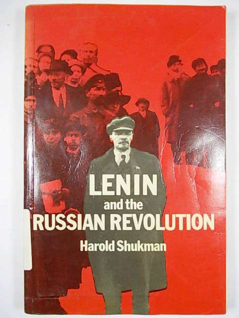 LENIN AND THE REVOLUTION by Harold Shukman