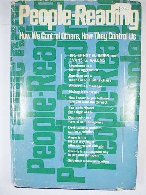 PEOPLE-READING - How we control others, How they control us DR. Ernst G. Beier & Evans G. Valens
