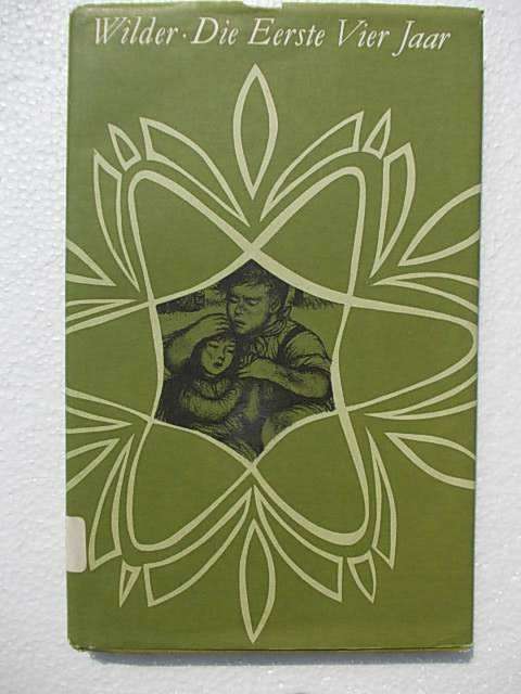 DIE EERSTE VIER JAAR deur Laura Ingalls Wilder