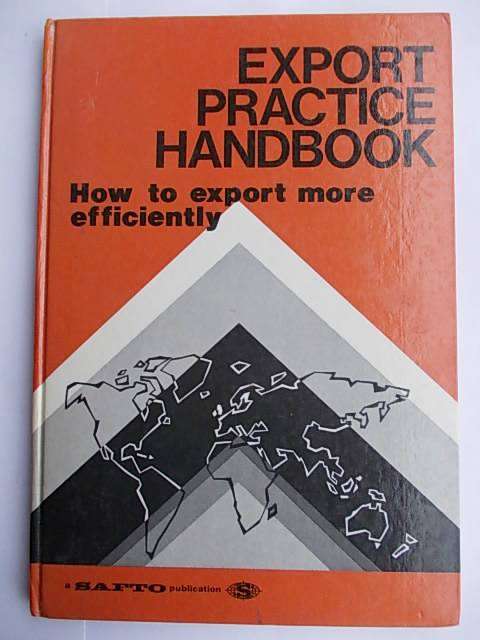 EXPORT PRACTICE HANDBOOK - How to export more efficiently