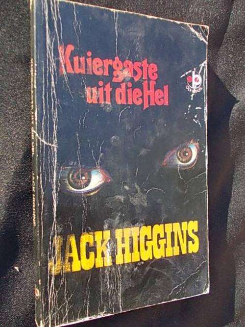 KUIERGASTE UIT DIE HEL deur Jack Higgins