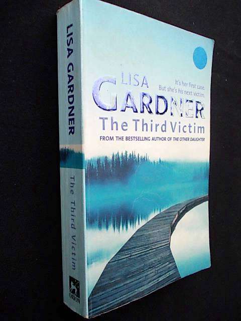 THE THIRD VICTIM by Lisa Gardner