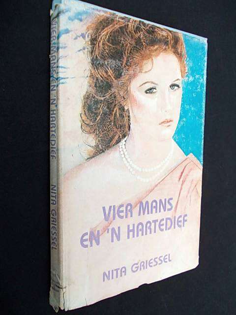VIER MANS EN 'N HARTEDIEF deur Nita Griessel