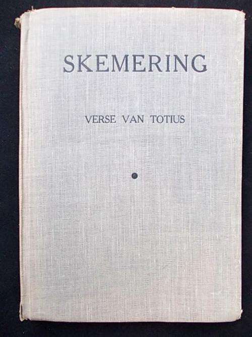 SKEMERING - Verse van Totius