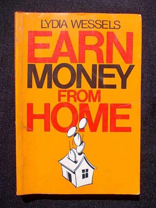 EARN MONEY FROM HOME by Lydia Wessels