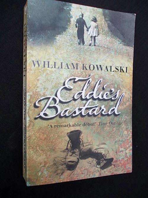 EDDIE'S BASTARD by William Kowalski