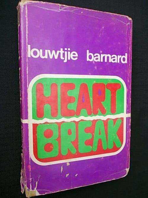 HEART BREAK by Louwtjie Barnard
