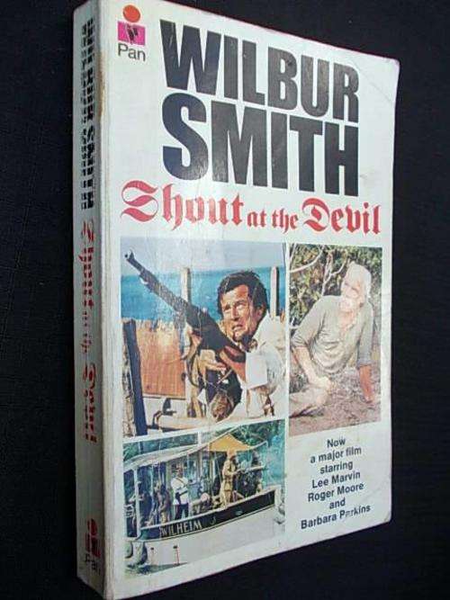 SHOUT AT THE DEVIL by Wilbur Smith