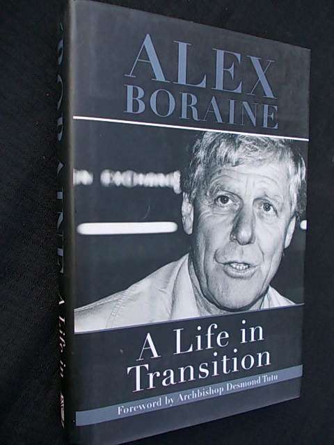 A LIFE IN TRANSITION - Alex Boraine