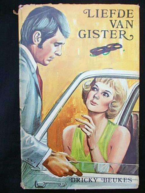LIEFDE VAN GISTER - Dricky Beukes