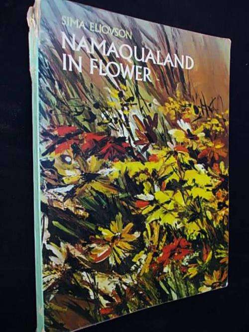 NAMAQUALAND IN FLOWER - Sima Eliovson