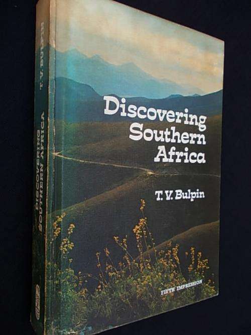 DISCOVERING SOUTHERN AFRICA by T.V. Bulpin - Fifth Impression