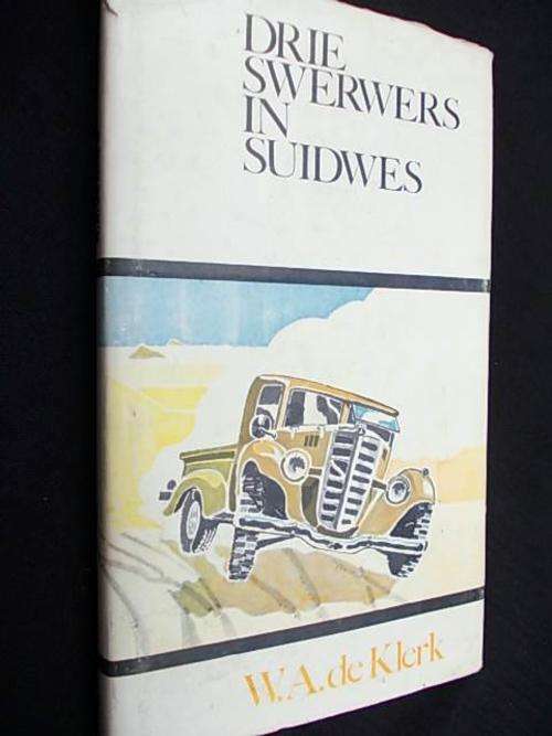 DRIE SWERWERS IN SUIDWES - W.A. de Klerk