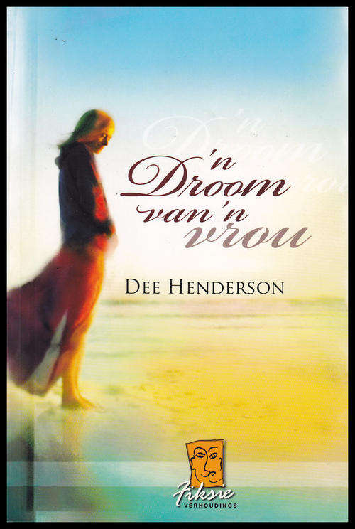 'N DROOM VAN 'N VROU (DEE HENDERSON)