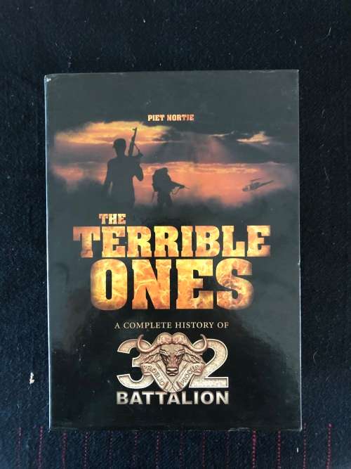 The Terrible Ones: The Complete History Of 32 Battalion (Volumes 1 & 2)   -   Piet Nortje