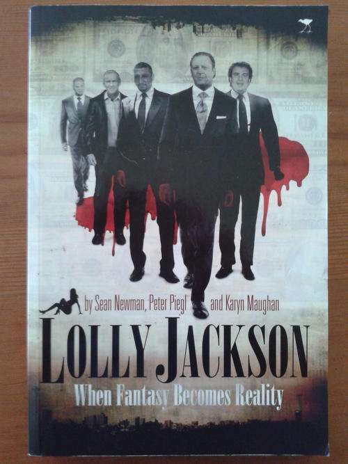 Lolly Jackson; When Fantacy becomes Reality. By Sean Newman et al