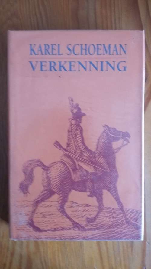 Verkenning. Karel Schoeman.