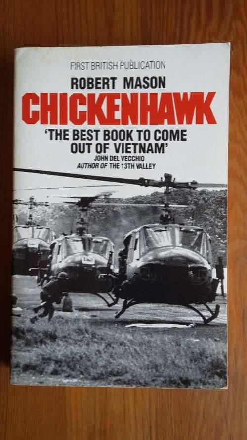 Chickenhawk. Robert Mason
