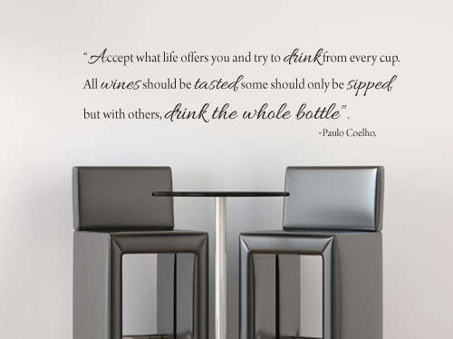 Paulo Coelho kitchen dining room wine quote  Vinyl Wall Art Sticker Decal Vinyl Tattoo Decor