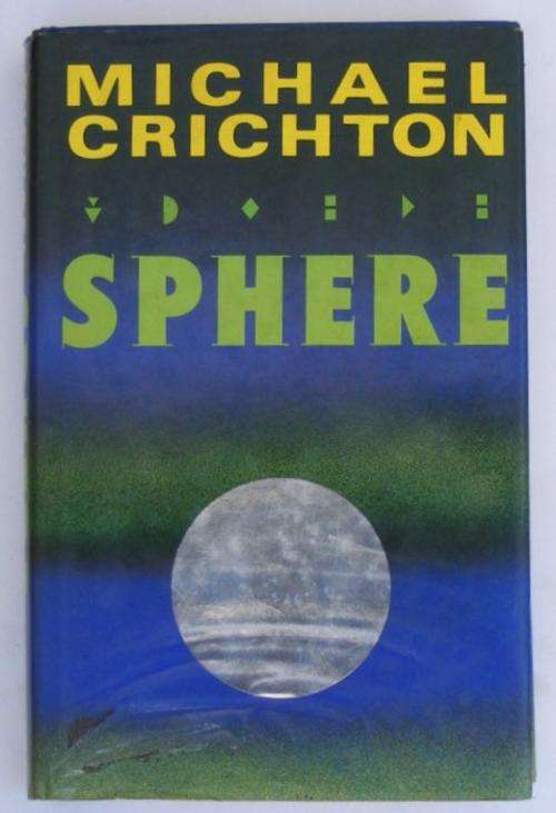 HARDCOVER BOOKS - SPHERE - by Michael Crichton