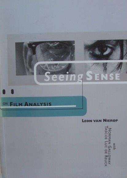 Seeing Sense on Film Analysis - Leon van Nierop