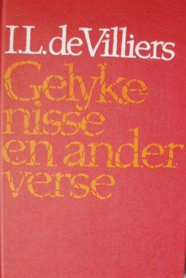 Gelykenisse en ander verse - I.L. de Villiers