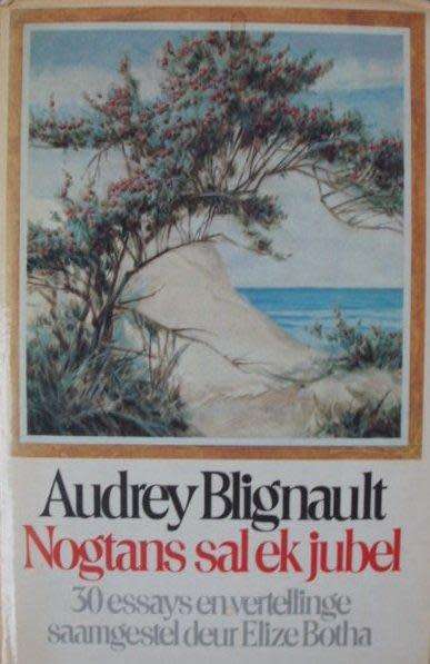 Nogtans sal ek jubel - Audrey Blignault