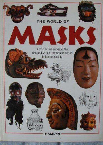 The world of Masks - Erich Herold