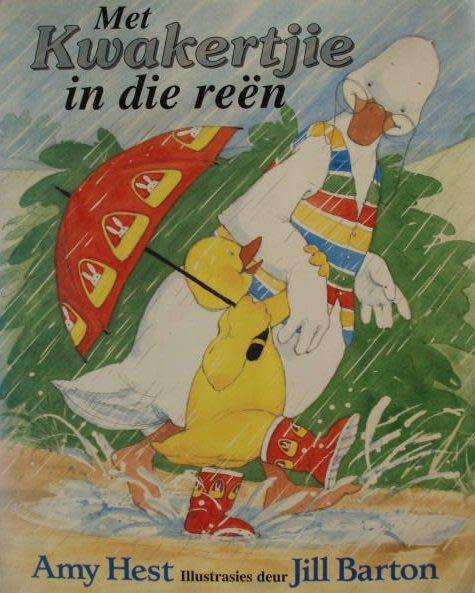Met Kwakertjie in die reen - Amy Hest/ Jill Barton