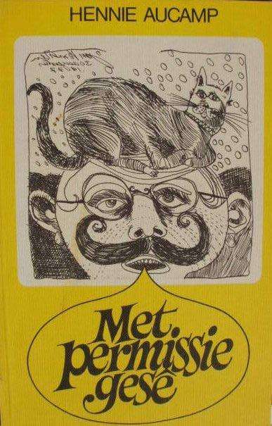 Met permissie gesê - Hennie Aucamp