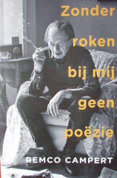 Zonder roken bij mij geen poëzie - Remco Campert