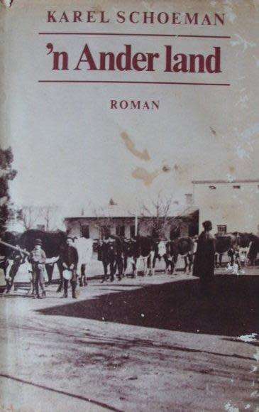 'n Ander Land - Karel Schoeman